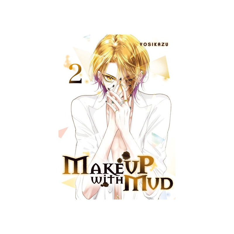 Make up with mud - Tome 02