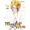 Make up with mud - Tome 02