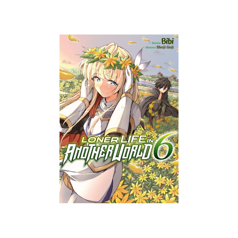 Loner Life in Another World - Tome 06