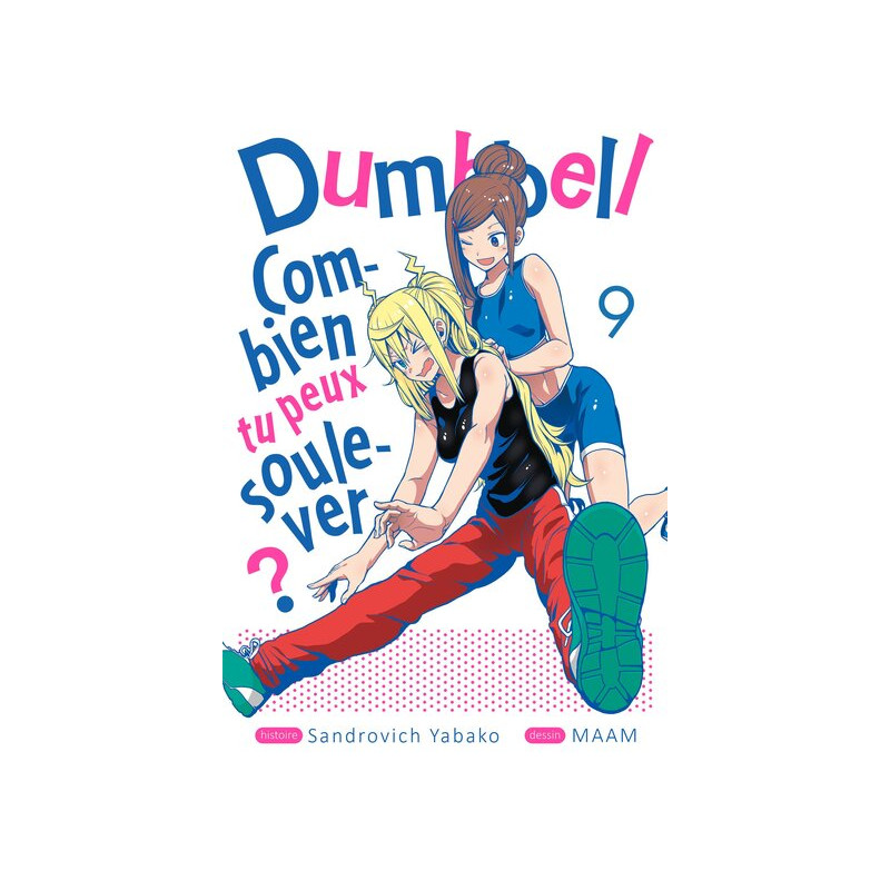 Dumbbell : Combien tu peux soulever ? - Tome 09