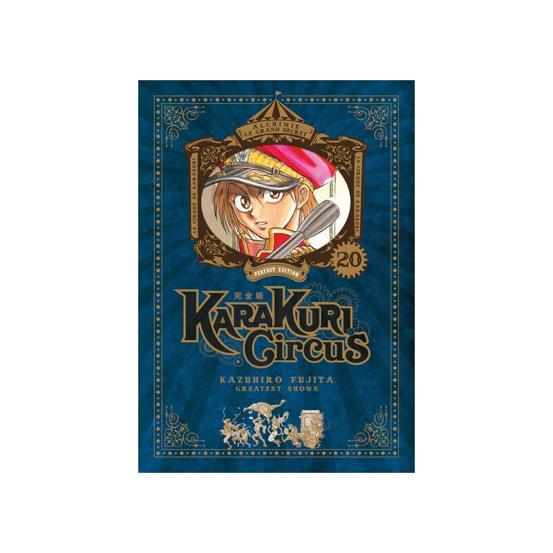 Karakuri Circus - Tome 20 - Perfect Edition