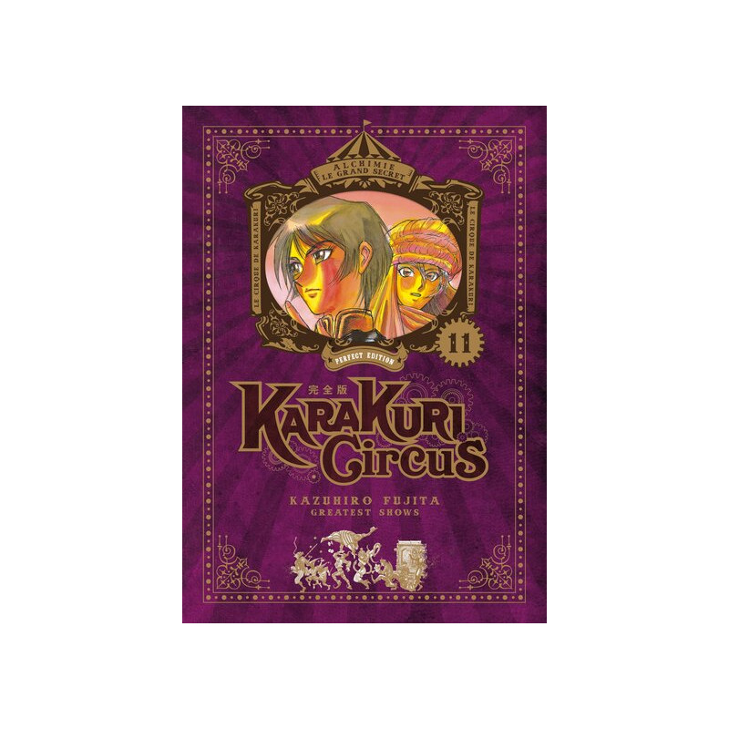 Karakuri Circus - Tome 11 - Perfect Edition