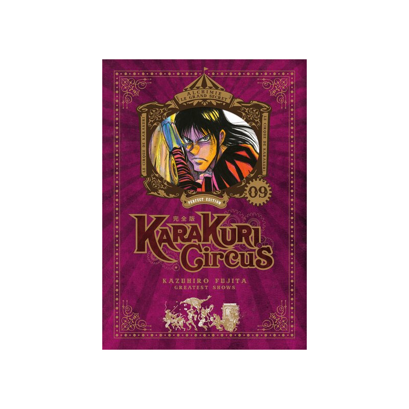 Karakuri Circus - Tome 09 - Perfect Edition