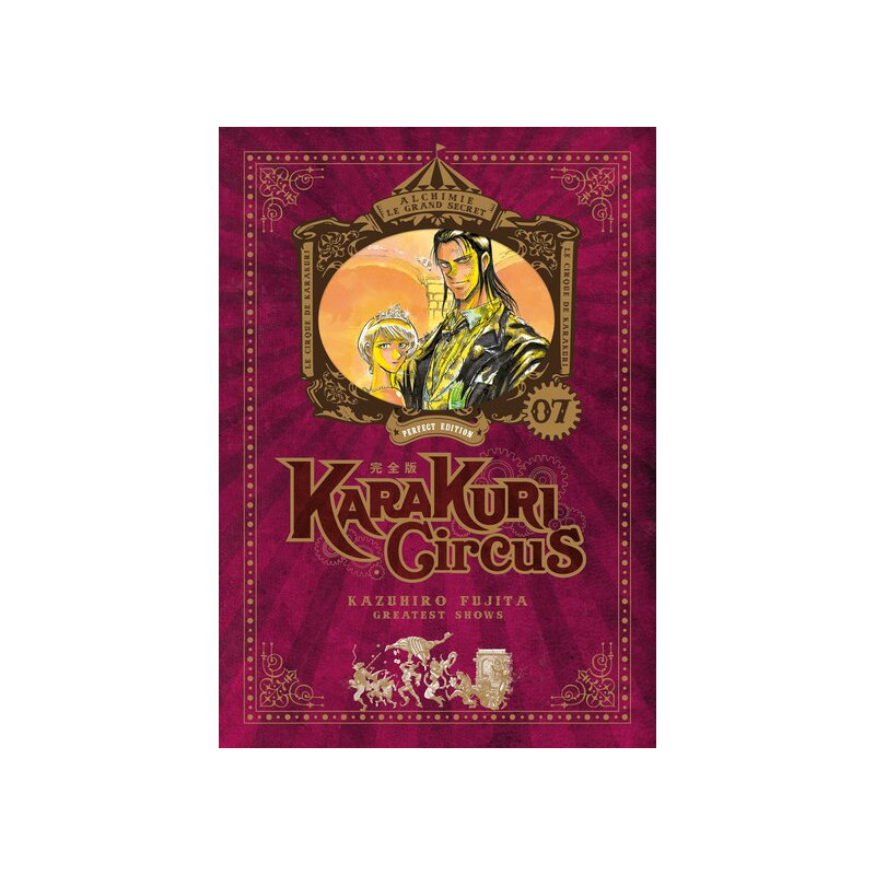 Karakuri Circus - Tome 07 - Perfect Edition