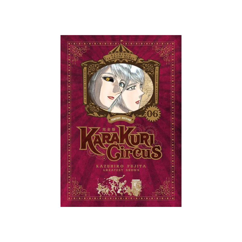 Karakuri Circus - Tome 06 - Perfect Edition