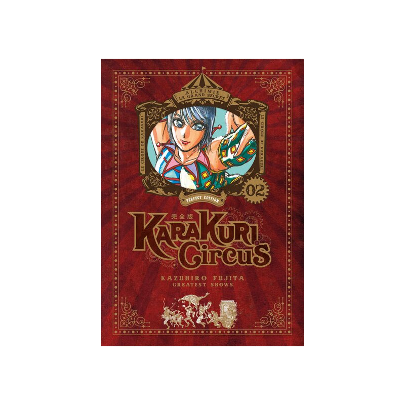 Karakuri Circus - Tome 02 - Perfect Edition