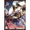 Skeleton Knight in Another World - Tome 04