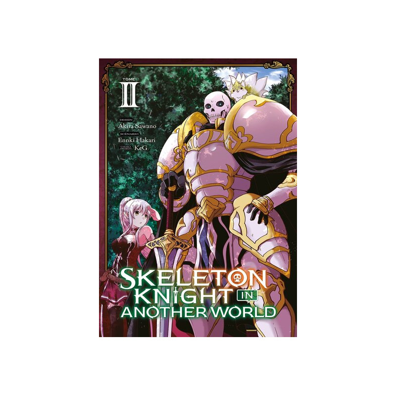 Skeleton Knight in Another World - Tome 02