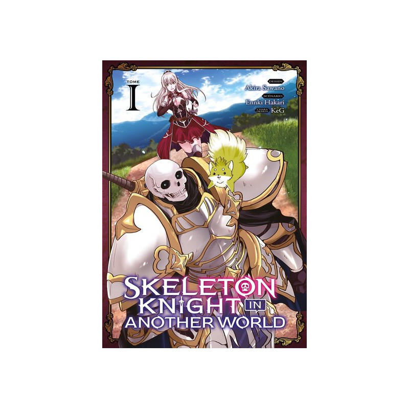 Skeleton Knight in Another World - Tome 01
