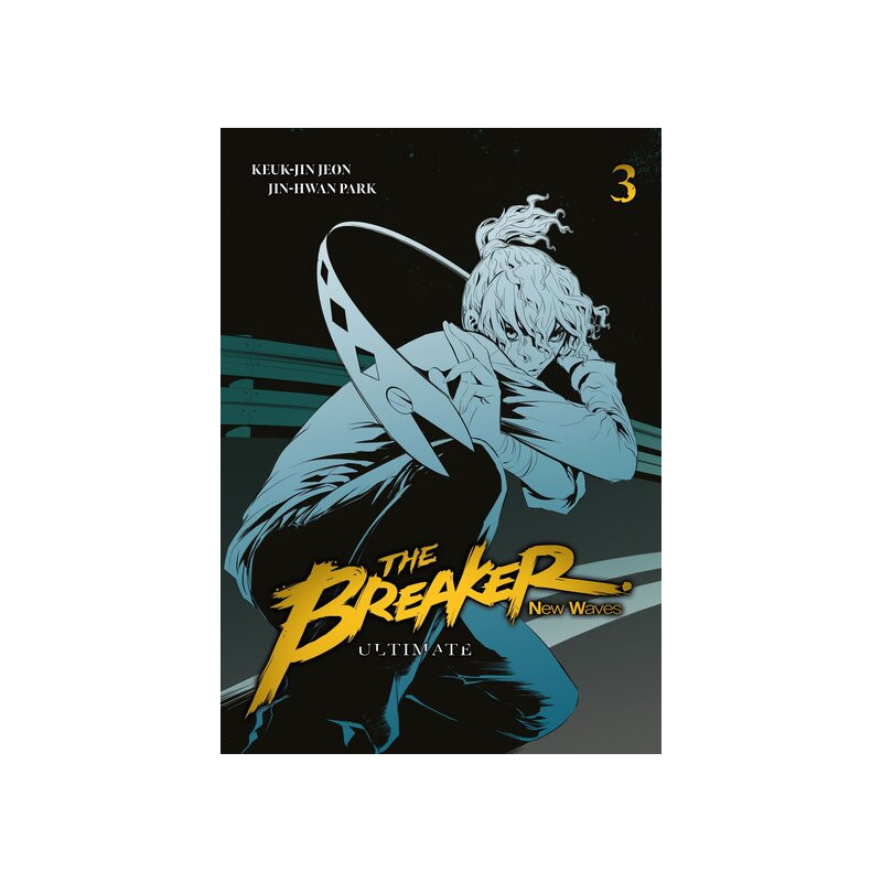 The Breaker : New Waves - Ultimate - Tome 3