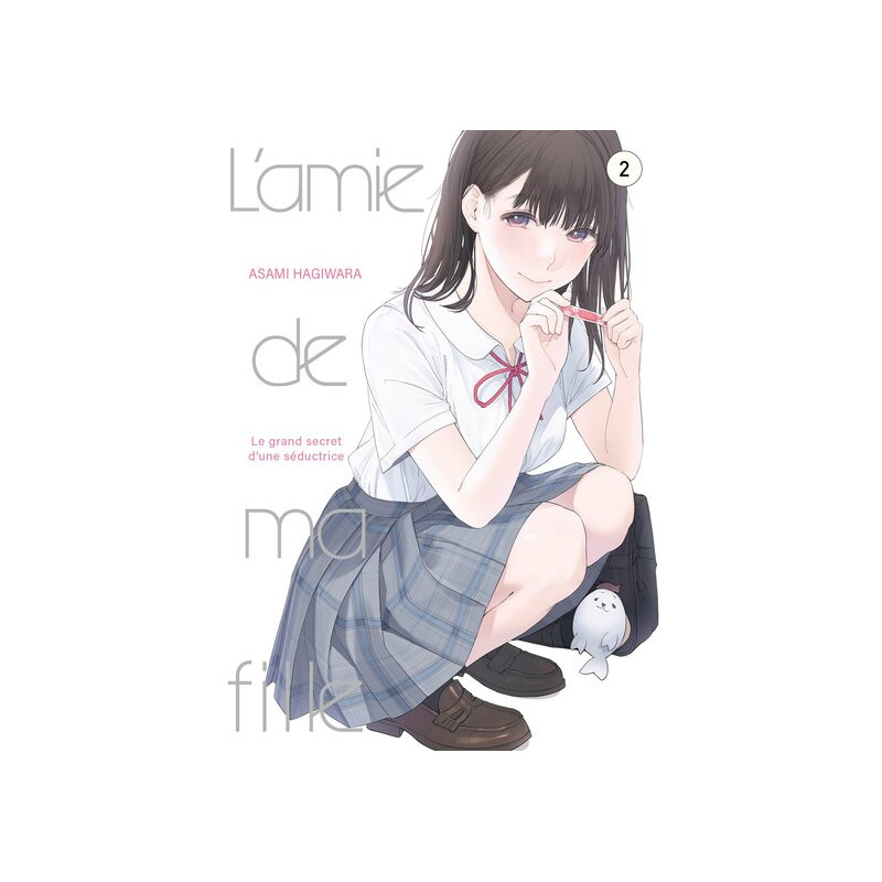 L'amie de ma fille... - Tome 2