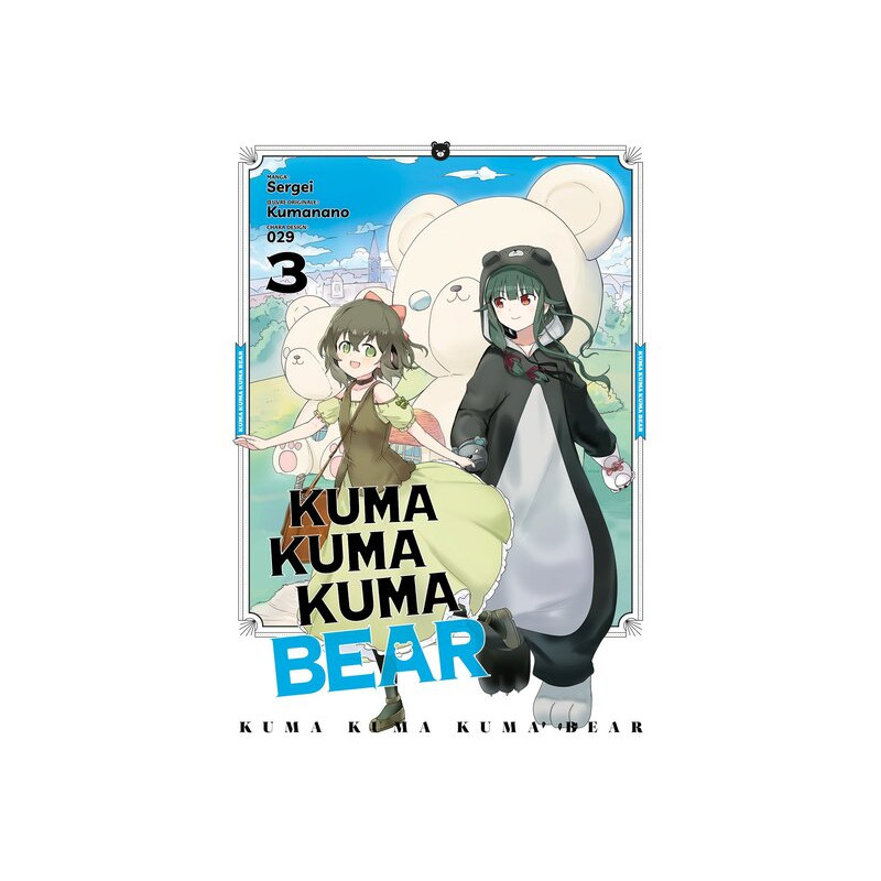 Kuma Kuma Kuma Bear - Tome 03