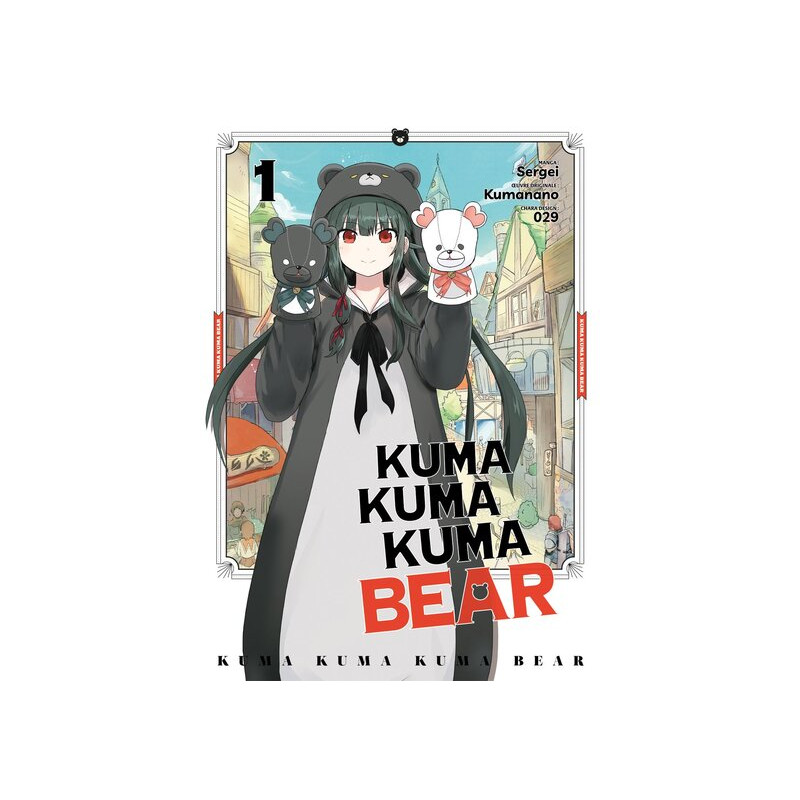 Kuma Kuma Kuma Bear - Tome 01