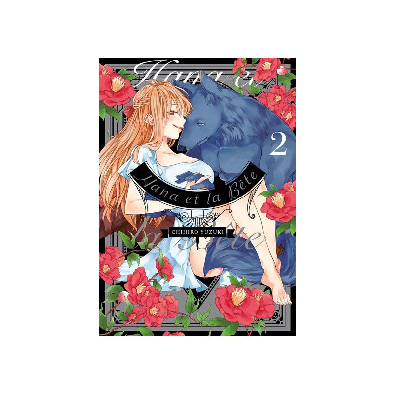 Hana et la Bête - Tome 2