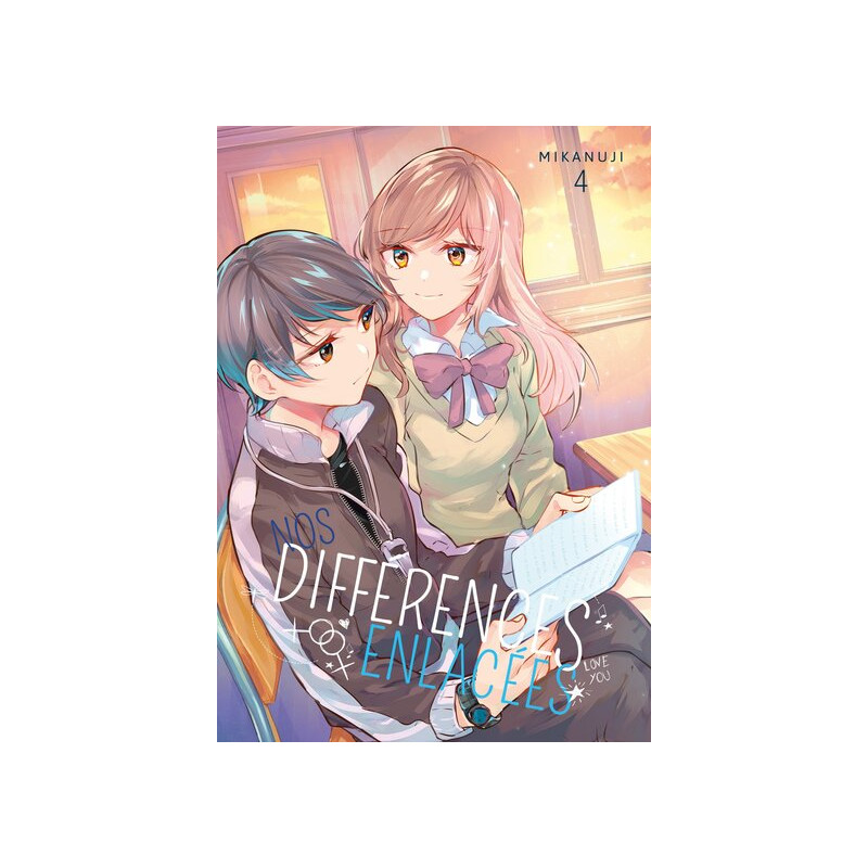 Nos différences enlacées - Tome 04
