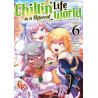 Chillin' Life in a Different World - Tome 06