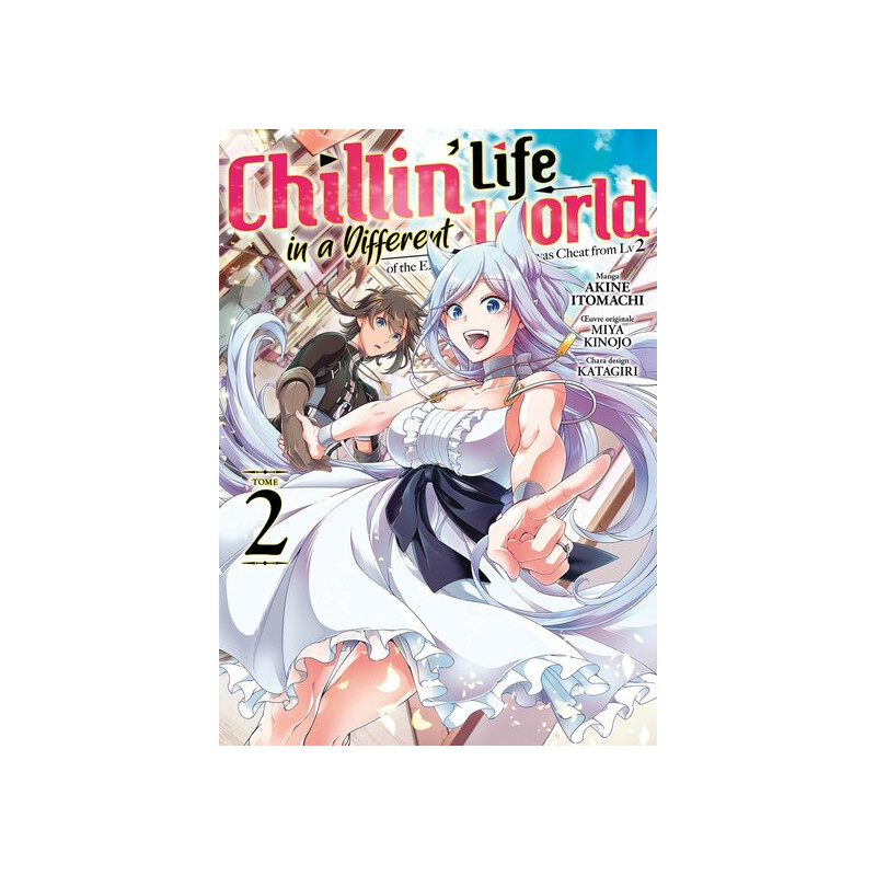 Chillin' Life in a Different World - Tome 02