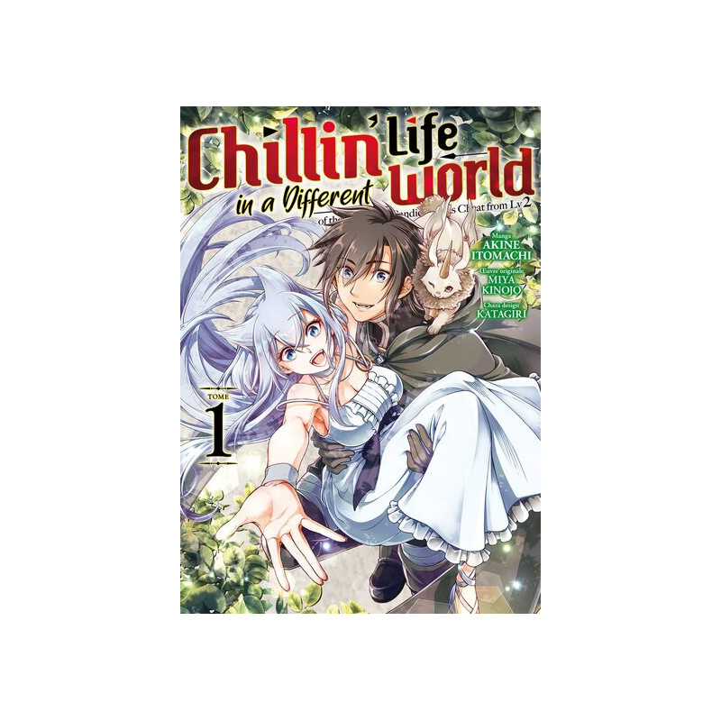 Chillin' Life in a Different World - Tome 01