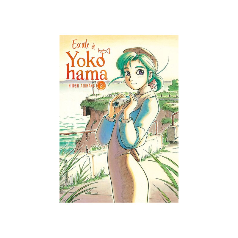 Escale à Yokohama - Tome 02