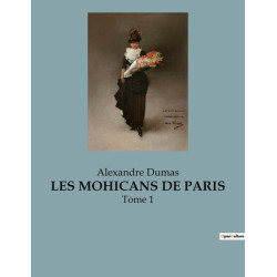 LES MOHICANS DE PARIS