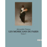 LES MOHICANS DE PARIS