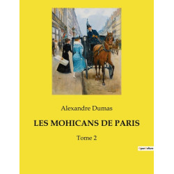 LES MOHICANS DE PARIS