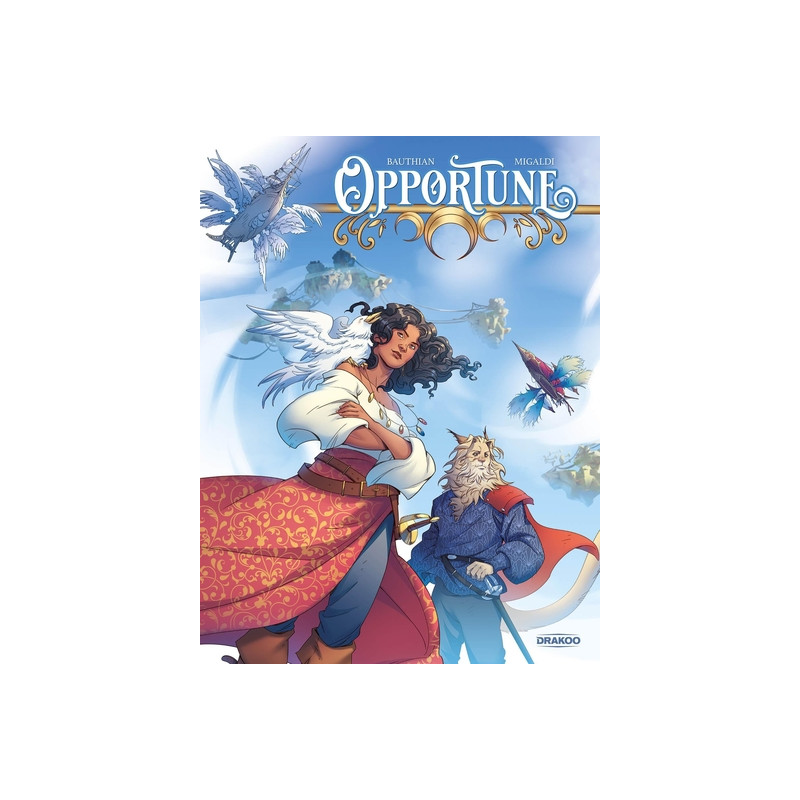 Opportune - histoire complète