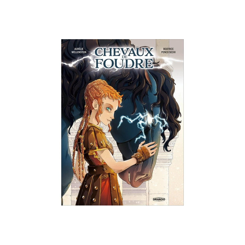 Chevaux de foudre - histoire complète