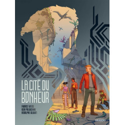 La Cité du bonheur -...