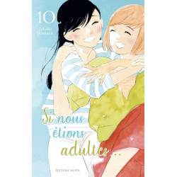 Si nous étions adultes... -...