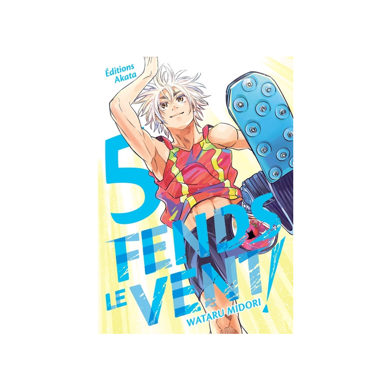 Fends le vent ! - Tome 5