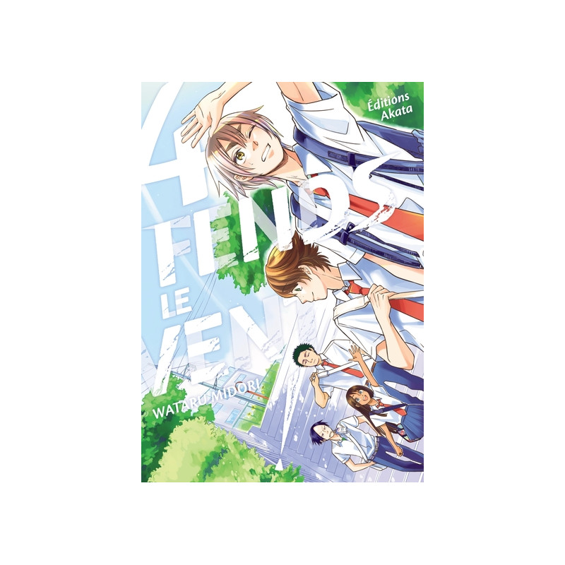 Fends le vent ! - Tome 4