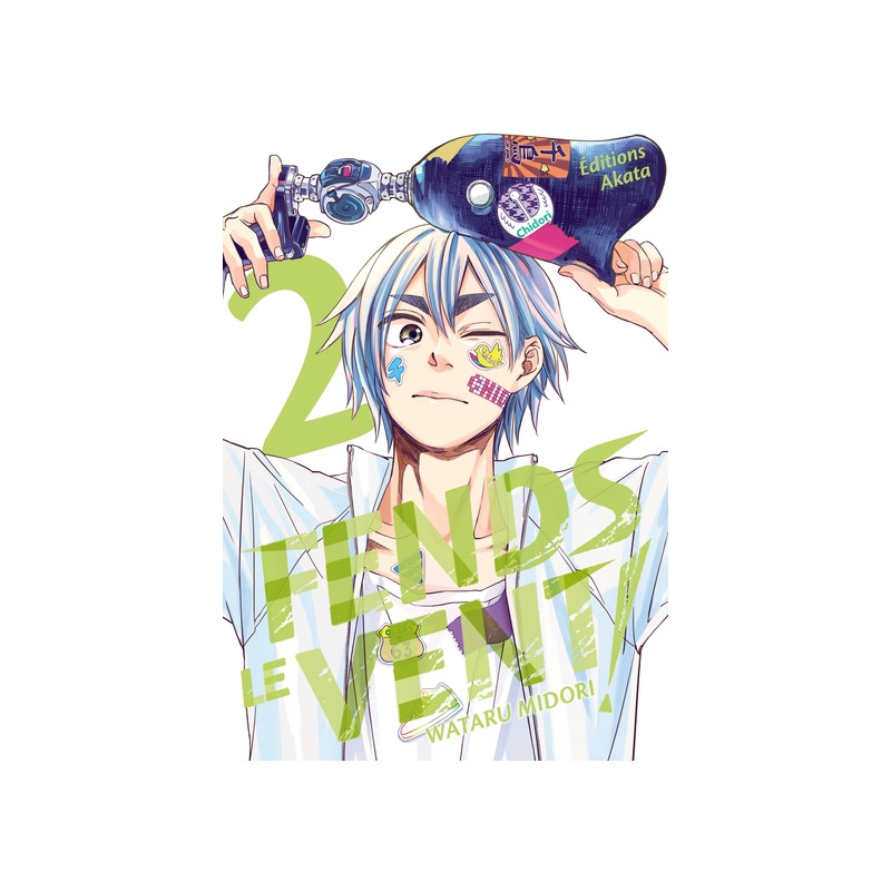 Fends le vent ! - Tome 2
