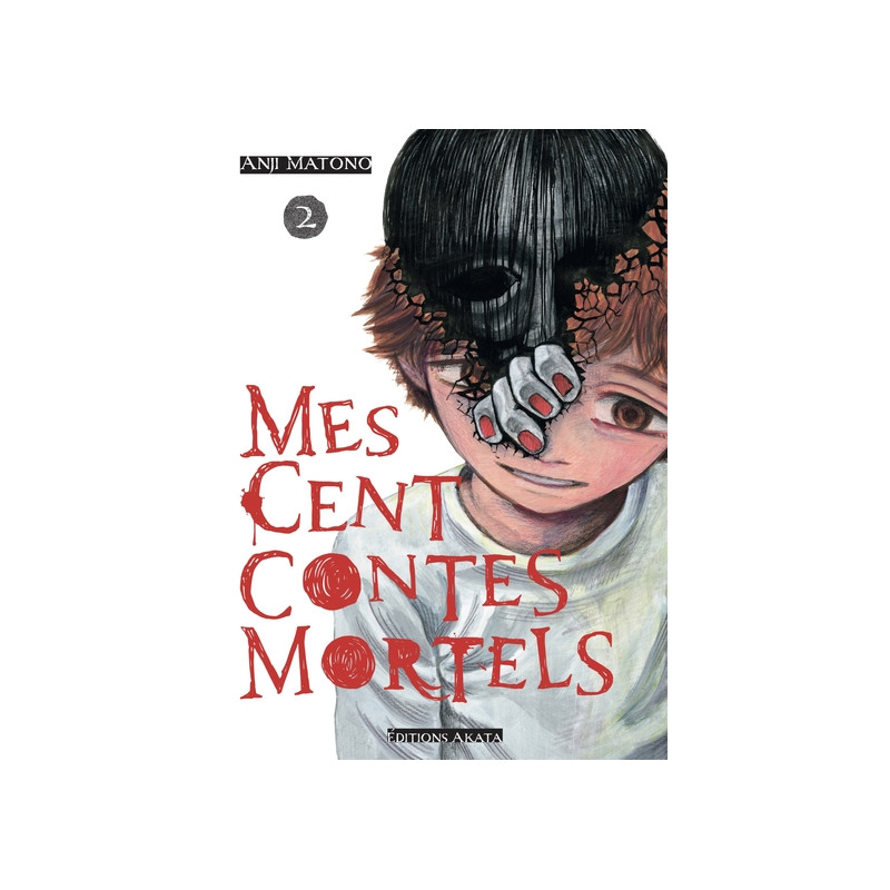 Mes cent contes mortels - Tome 2