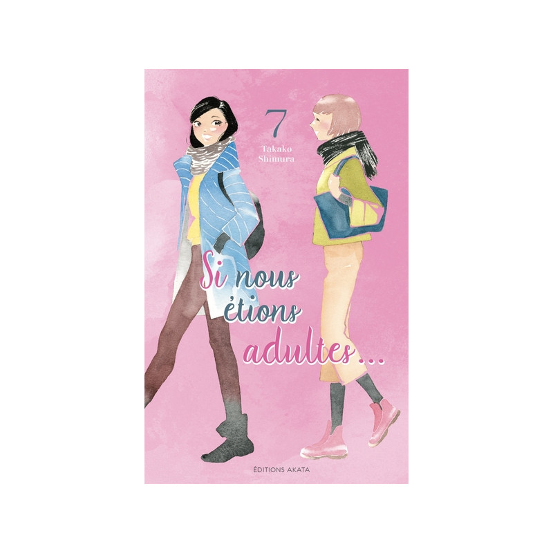 Si nous étions adultes... - Tome 7