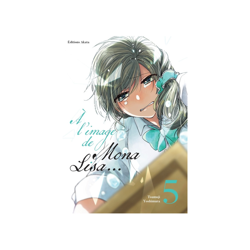 À l'image de Mona Lisa... - Tome 5