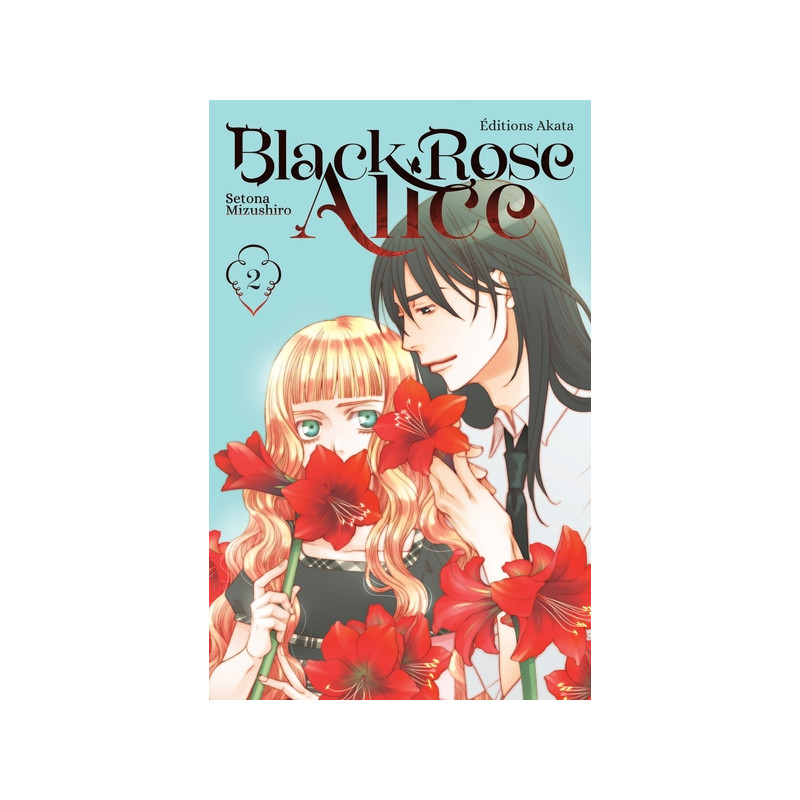 Black Rose Alice - Nouvelle édition - Tome 2 (VF)