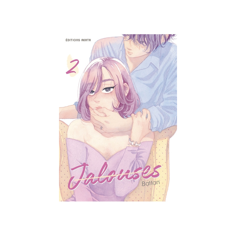Jalouses - Tome 2