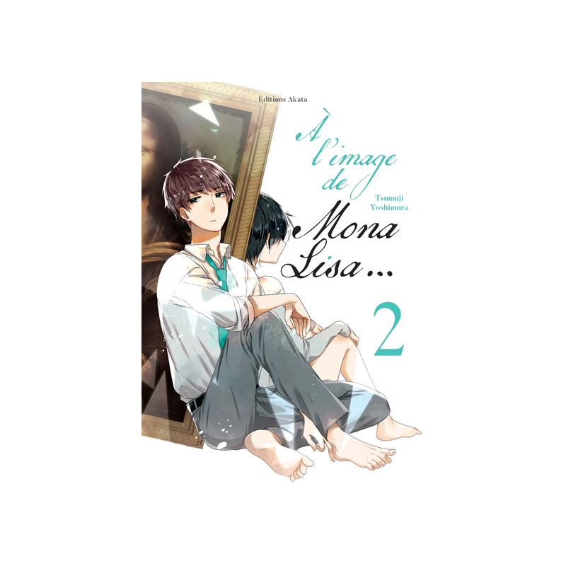 A l'image de Mona Lisa... - Tome 2