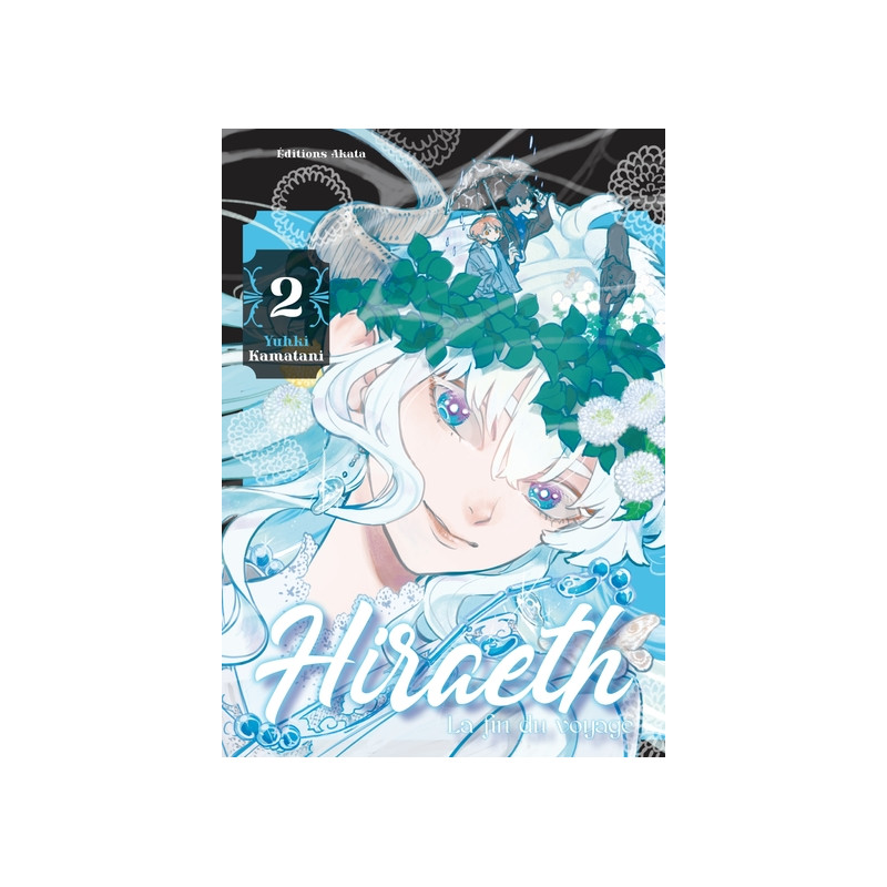 Hiraeth, la fin du voyage - Tome 2