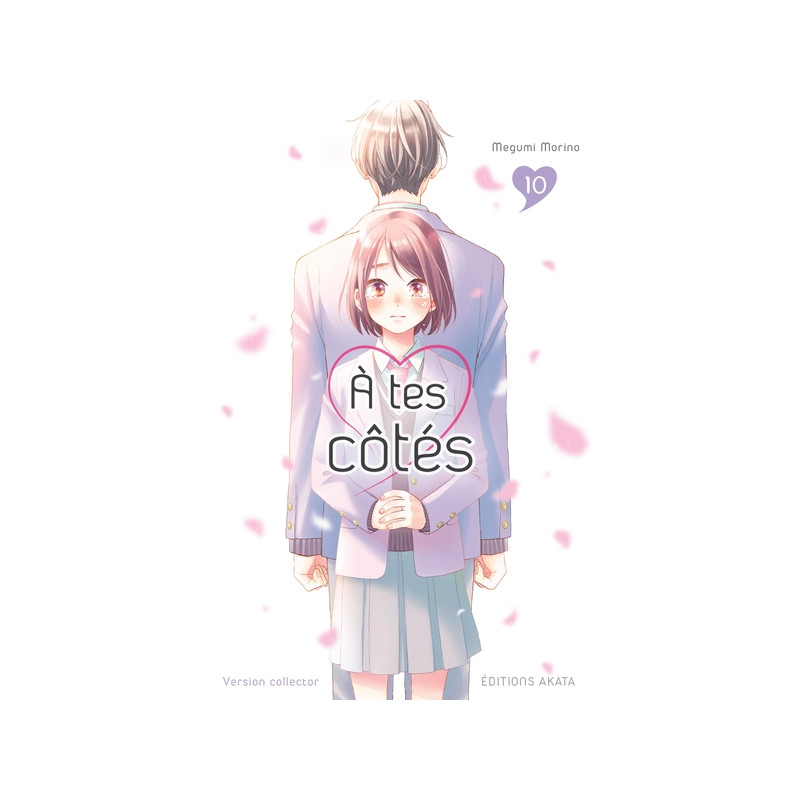A tes côtés - Collector - Tome 10