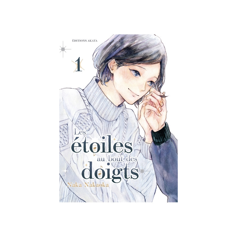 Les étoiles au bout des doigts - Tome 1