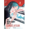 Mon mari dort dans le congélateur - Tome 2