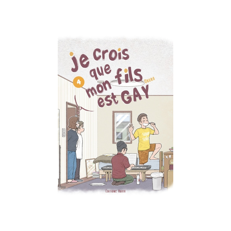Je crois que mon fils est gay - Tome 4