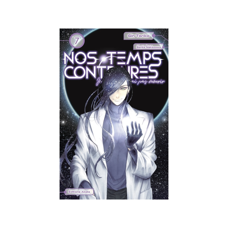 Nos temps contraires - Je ne te laisserai pas mourir - Tome 7
