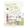 Je crois que mon fils est gay - tome 2