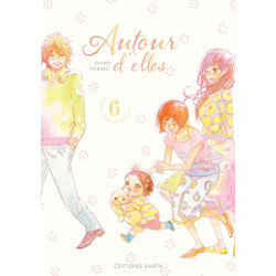 Autour d'elles - tome 6