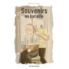 Souvenirs en bataille