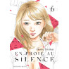 En proie au silence - tome 6