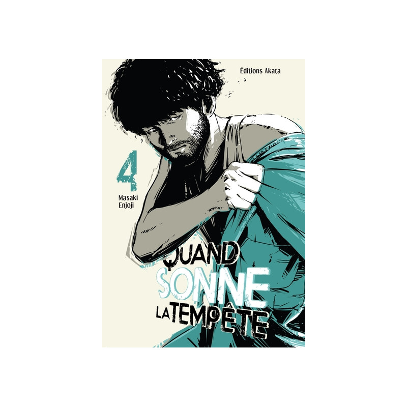 Quand sonne la tempête - Tome 4